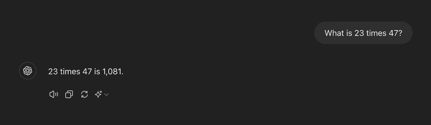 ChatGPT screenshot giving a direct, unexplained answer to "What is 23 times 47?": "23 times 47 is 1,081"