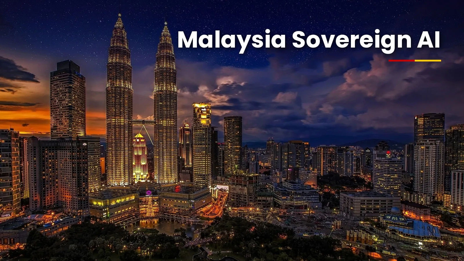 The Kuala Lumpur skyline and Petronas Towers at dusk with the words Malaysia Sovereign AI.